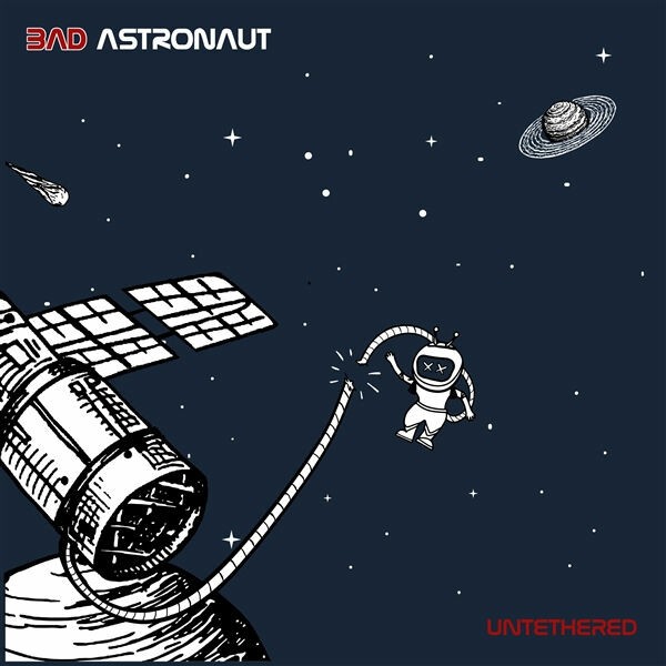 BAD ASTRONAUT – untethered (CD, LP Vinyl)