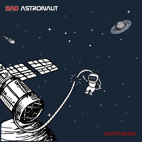 BAD ASTRONAUT – untethered (LP Vinyl)