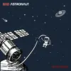 BAD ASTRONAUT – untethered (LP Vinyl)