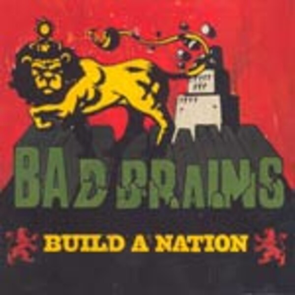 BAD BRAINS, build a nation cover