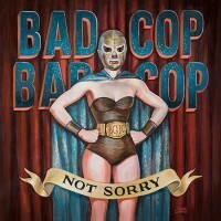 BAD COP/BAD COP – not sorry (CD, LP Vinyl)