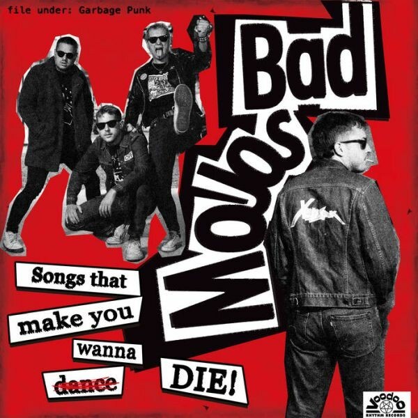 Cover BAD MOJOS, songs that make you wanna die