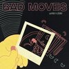 BAD MOVES – untenable (CD, LP Vinyl)