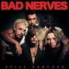 BAD NERVES – still nervous (CD, LP Vinyl)