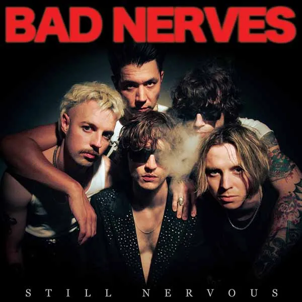 BAD NERVES – still nervous (CD)