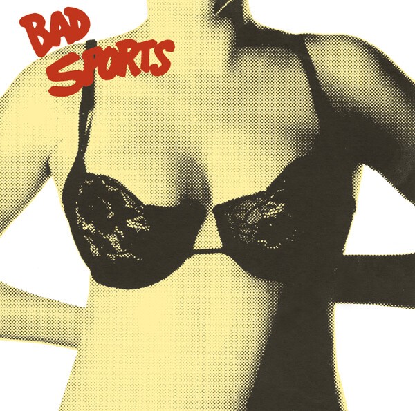 Cover BAD SPORTS, bras