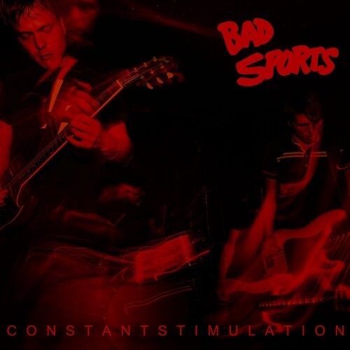 Cover BAD SPORTS, constant stimulation