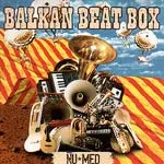 BALKAN BEAT BOX – nu med (CD)