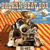 BALKAN BEAT BOX – nu med (CD)