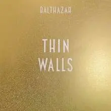 BALTHAZAR – thin walls (CD, LP Vinyl)