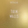 BALTHAZAR – thin walls (CD, LP Vinyl)