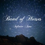 BAND OF HORSES, infinite arms cover