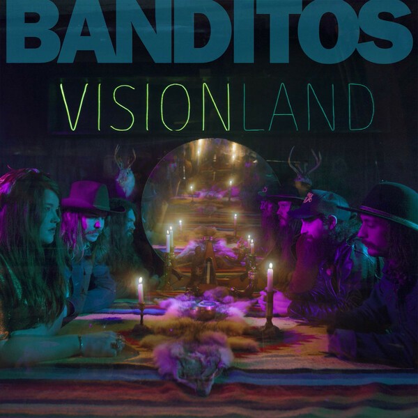 BANDITOS, visionland cover