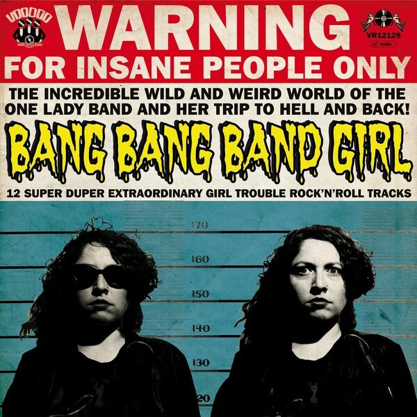 BANG BANG BAND GIRL, 12 super duper extraordinary girl trouble... cover