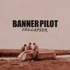 BANNER PILOT – collapser (CD)