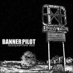 BANNER PILOT – resignation day (CD)