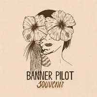 BANNER PILOT – souvenir (CD)