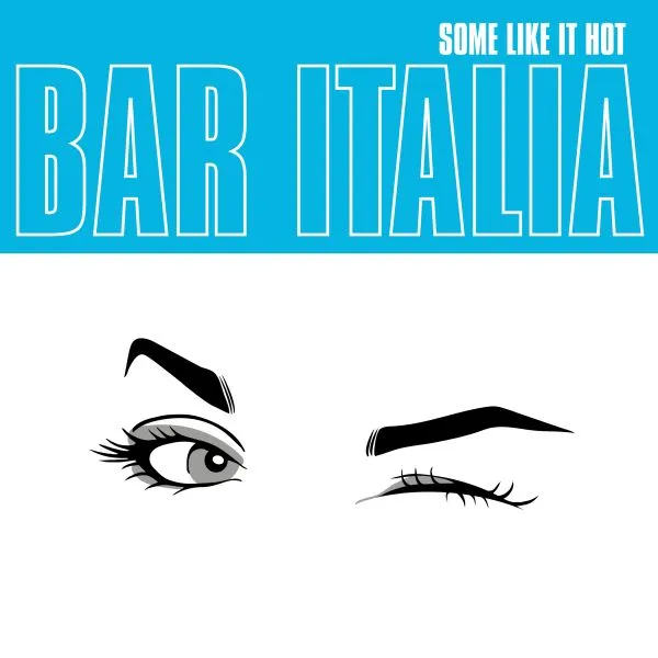 BAR ITALIA – some like it hot (CD, LP Vinyl)