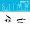 BAR ITALIA – some like it hot (CD, LP Vinyl)