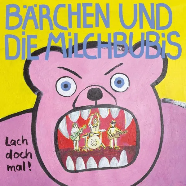 BÄRCHEN UND DIE MILCHBUBIS – lach doch mal (CD, LP Vinyl)