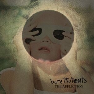 BARE MUTANTS – affliction (CD, LP Vinyl)