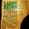 BARRY BROWN MEETS THE SCIENTIST – at king tubbys with the roots radics (LP Vinyl)