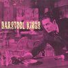 BARSTOOL KINGS – friday`s heroes (7" Vinyl)