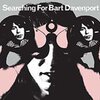 BART DAVENPORT – searching for bart davenport (CD, LP Vinyl)