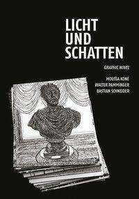 BASTIAN SCHNEIDER – licht und schatten (Papier)