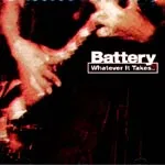 BATTERY – whatever it takes ... (LP Vinyl)