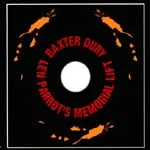 BAXTER DURY – len parrot´s memorial lift (LP Vinyl)