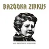 BAZOOKA ZIRCUS – ach, das könnte schön sein (LP Vinyl)