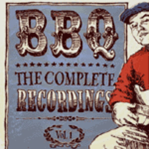BBQ, complete recordings vol. 1 cover