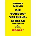 BDOLF – die voodoo versuchsstrecke (Papier)