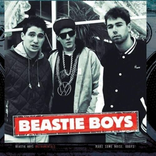 Cover BEASTIE BOYS, instrumentals - make some noise, bboys!