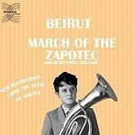 BEIRUT, march of the zapotec cover