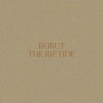 BEIRUT – riptide (LP Vinyl)