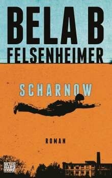 BELA B. FELSENHEIMER – scharnow (Papier)