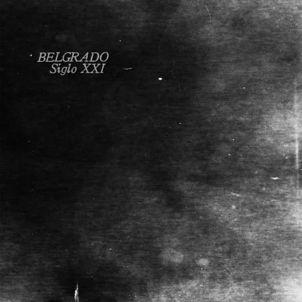 BELGRADO – siglo xxi (LP Vinyl)