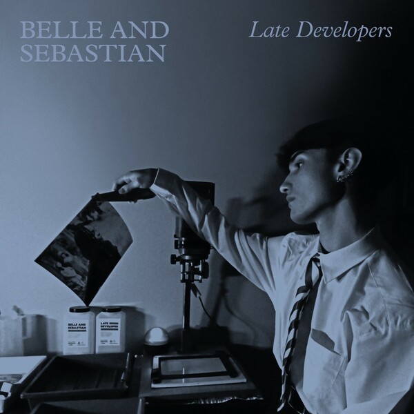 Cover BELLE & SEBASTIAN, late developers