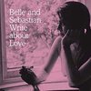 BELLE & SEBASTIAN – write about love (CD)