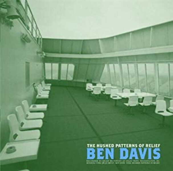BEN DAVIS, hushed patterns of relief cover
