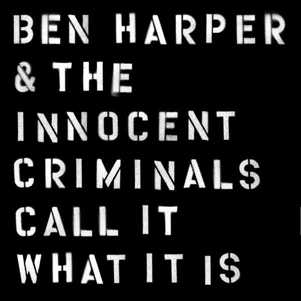 Cover BEN HARPER & INNOCENT CRIMINALS, call it what it is