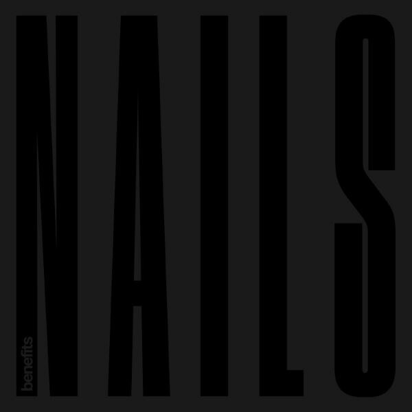 BENEFITS – nails (CD, LP Vinyl)