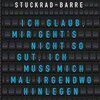 BENJAMIN VON STUCKRAD-BARRE – ich glaub, mir geht´s nicht so gut, ich muss... (Papier)