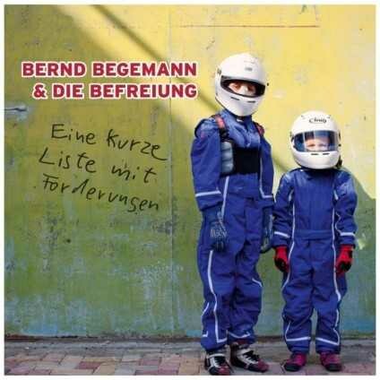 BERND BEGEMANN & DIE BEFREIUNG, eine kurze liste mit forderungen cover