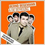 BERND BEGEMANN & DIE BEFREIUNG – ich erkläre diese krise für beendet (CD)