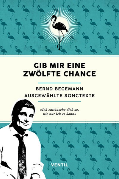 BERND BEGEMANN – gib mir eine zwölfte chance (Papier)