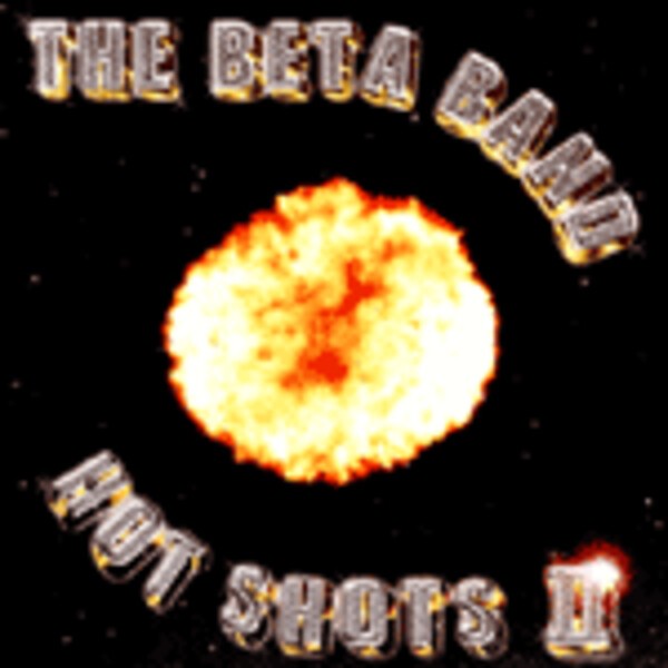 BETA BAND – hot shots 2 (CD, LP Vinyl)