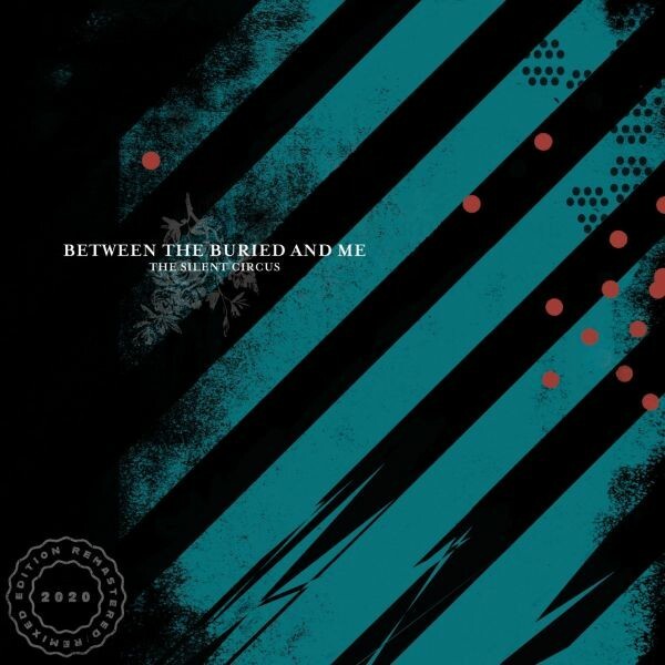 BETWEEN THE BURIED AND ME – silent circus (LP Vinyl)